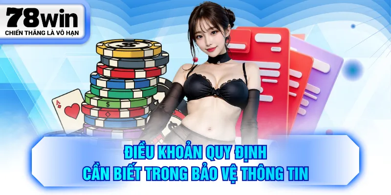 Điều khoản quy định cần biết trong bảo vệ thông tin